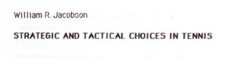 Strategic and tactical choices in tennis